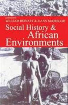 Social History & African Environments (Ecology & History) - Book  of the Series in Ecology and History