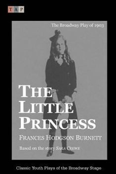 Paperback The Little Princess: The Broadway Play of 1903 Book