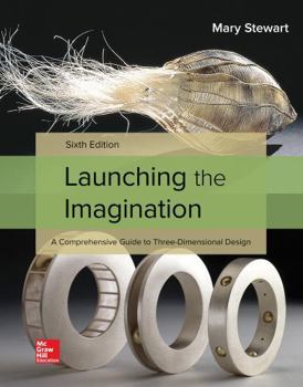 Paperback Launching the Imagination 3D: A Comprehensive Guide to Three-Dimensional Design Book