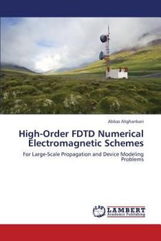 Paperback High-Order Fdtd Numerical Electromagnetic Schemes Book