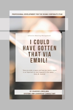 Paperback I Could Have Gotten That Via Email Book