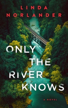 Paperback Only the River Knows Book