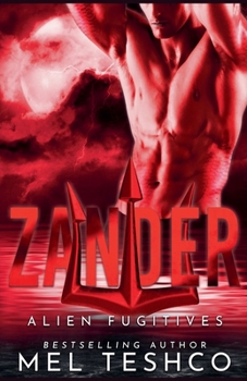 Zander (Alien Fugitives) - Book #5 of the Alien Fugitives