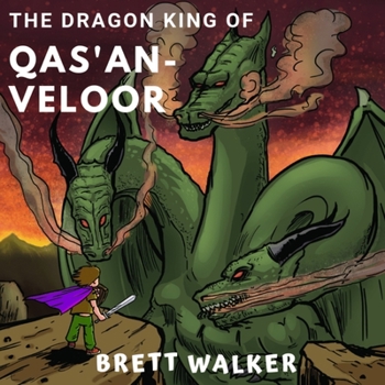 Paperback The Dragon-King of Qas'an-Veloor Book