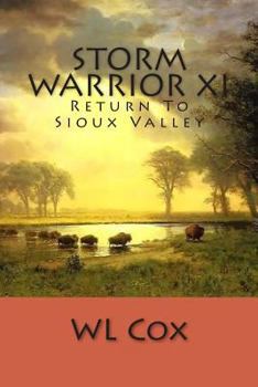 Paperback Storm Warrior XI: Return To Sioux Valley Book