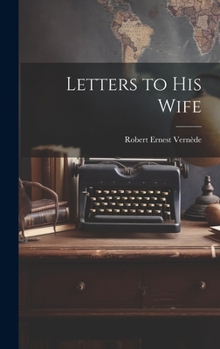 Hardcover Letters to His Wife Book