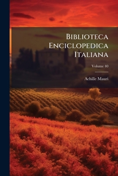 Paperback Biblioteca Enciclopedica Italiana; Volume 40 [Italian] Book