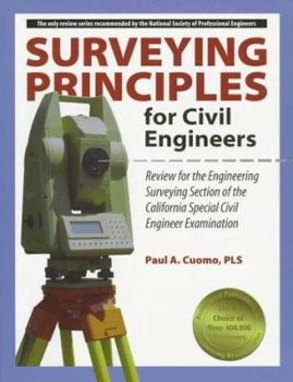 Paperback Surveying Principles for Civil Engineers:: Review for the Engineering Surveying Section of the California Special Civil Engineer Examination Book