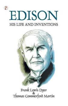 Paperback Edison His Life and Inventions Book