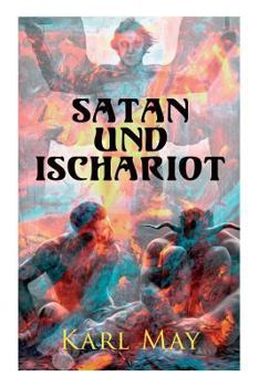 Paperback Satan und Ischariot: Alle 3 Bände Book