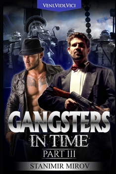 Paperback Gangsters In Time III: Veni, Vidi, Vici Book