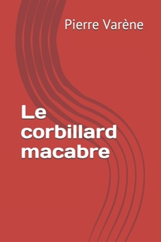 Paperback Le corbillard macabre [French] Book