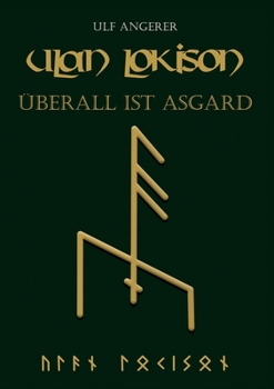 Paperback Ulan Lokison: Überall ist Asgard [German] Book