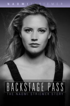 Paperback Backstage Pass: The Naomi Striemer Story Book