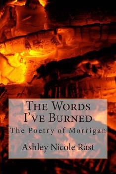 Paperback The Words I've Burned: Poetry Book