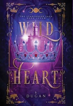 Wildheart (The Starchaser Saga)