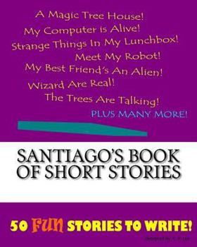 Paperback Santiago's Book Of Short Stories Book
