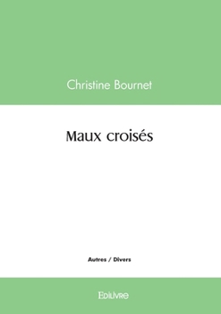 Paperback Maux croisés [French] Book