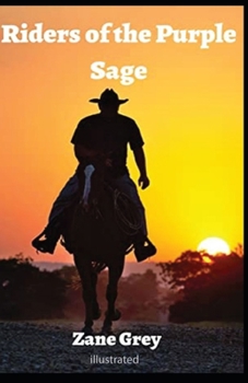 Paperback Riders of the Purple Sage illustrated Book