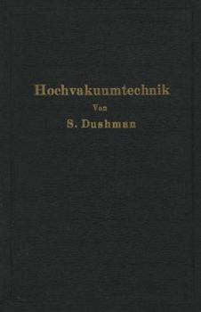Paperback Die Grundlagen Der Hochvakuumtechnik [German] Book