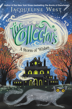 A Storm of Wishes: The Collectors #02 - Book #2 of the Collectors