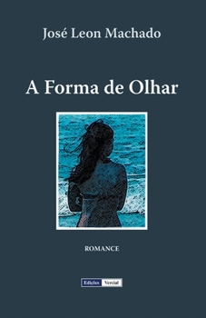 Paperback A Forma de Olhar [Portuguese] Book