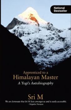 Paperback Apprenticed to a Himalayan Master: A Yogi's Autobiography Book