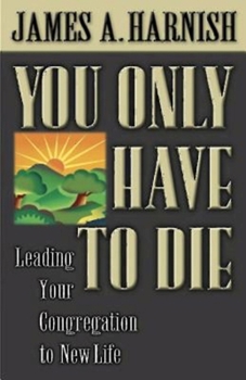 Paperback You Only Have to Die Book