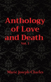 Anthology of Love and Death Vol. 1