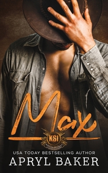 Max - Book #5 of the Kincaid Security & Investigations