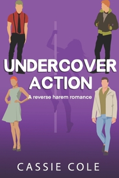 Paperback Undercover Action: A Contemporary Reverse Harem Romance Book