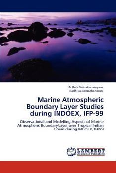 Paperback Marine Atmospheric Boundary Layer Studies During Indoex, Ifp-99 Book