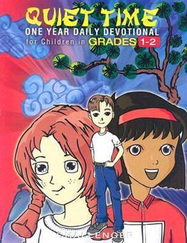 Paperback Quiet Time for Grades 1-2: One Year Daily Devotional for Children in Grades 1-2 Book