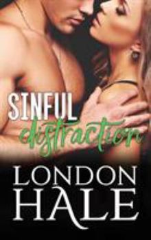 Sinful Distraction - Book #3 of the Temperance Falls: Selling Sin