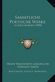 Paperback Sammtliche Poetische Werke: In Zwei Banden (1900) Book