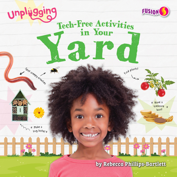 Library Binding Tech-Free Activities in Your Yard Book