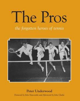 Paperback Pros: The Forgotten Heroes of Tennis Book