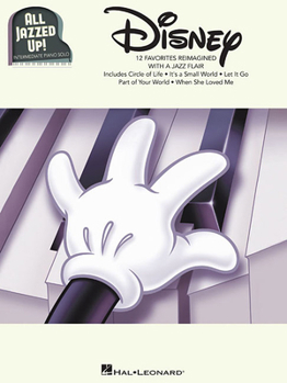 Paperback Disney - All Jazzed Up!: Intermediate Piano Solos Book