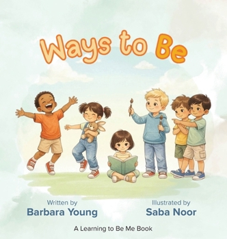Ways To Be (A Learning to Be Me Book)