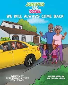 Paperback Juniper and Rose: We Will Always Come Back Book