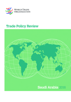 Paperback Trade Policy Review 2016: Saudi Arabia: Saudi Arabia Book