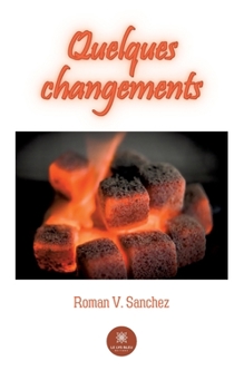 Paperback Quelques changements [French] Book