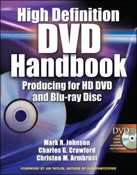 Paperback High Definition DVD Handbook: Producing for HD DVD and Blue-Ray Disc [With DVD] Book