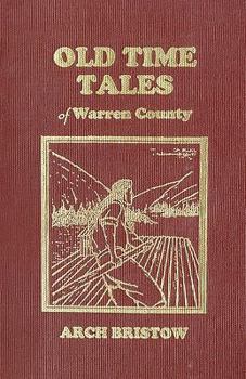 Paperback Old Time Tales of Warren County Book