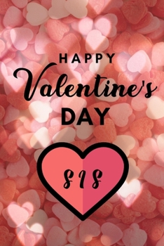 Paperback Happy valentine's Day SIS: A perfect valentine gift for your sister Book