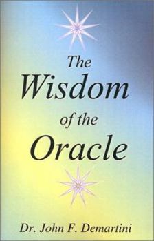 Paperback The Wisdom of the Oracle: Inspiring Messages of the Soul Book