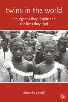 Paperback Twins in the World: The Legends They Inspire and the Lives They Lead Book