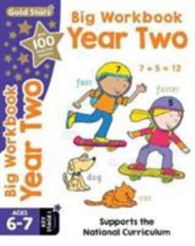 Gold Stars Big Workbook Year Two Ages 6-7 Key Stage 1: Supports the National Curriculum (Bumper)