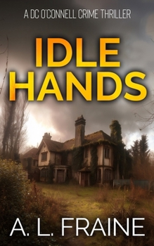 Paperback Idle Hands: A Chilling British Crime Thriller Book