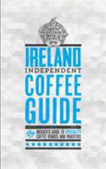 Paperback Ireland Independent Coffee Guide: No 2 Book